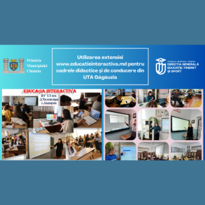 Utilizarea extensiei www.educatieinteractiva.md” pentru cadrele didactice și de conducere din UTA Găgăuzia