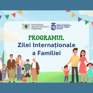 Chișinăul sărbătorește Familia!